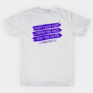 Bible Verse 2 Timothy 4:7 | Christian Typography T-Shirt